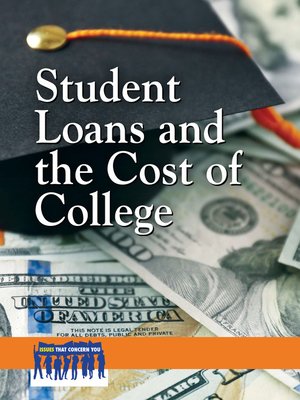 cover image of Student Loans and the Cost of College